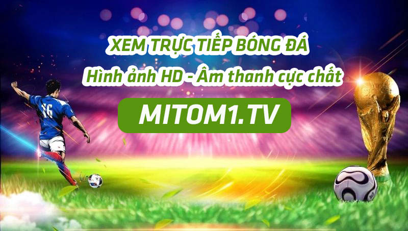bong-da-truc-tuyen-mitom1-tv