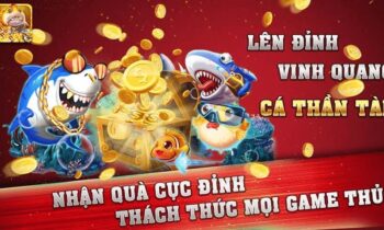 Bắn Cá Thần Tài – Game bắn cá đổi thưởng hàng đầu Việt Nam