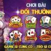 10 địa chỉ danh bai doi thuong uy tin nhất Việt Nam